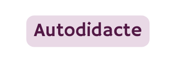 Autodidacte